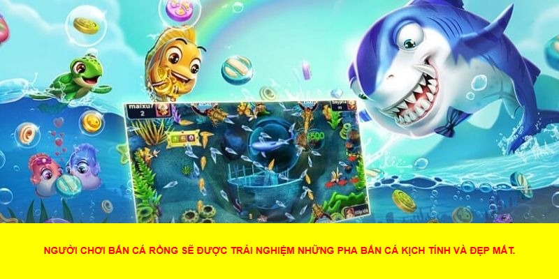 Lợi Ích Khi Tham Gia Bắn Cá Rồng
