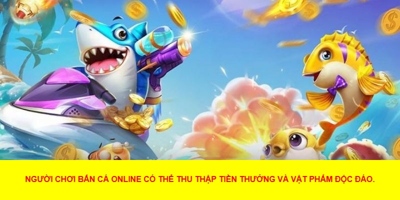 Mẹo Hay Để Bắn Cá Online Hiệu Quả