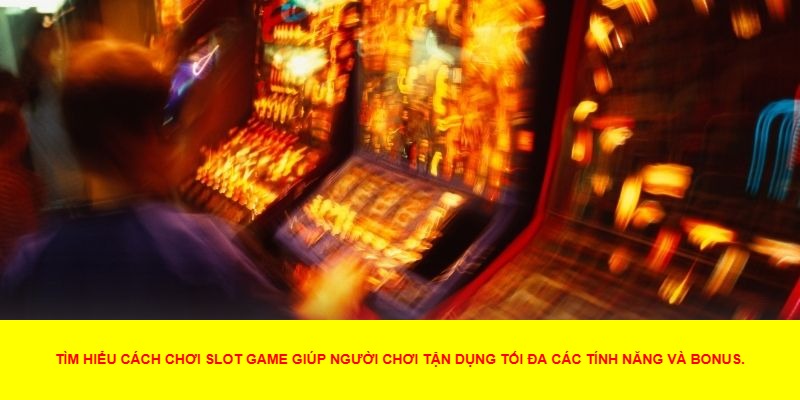 Slot Game Là Gì?