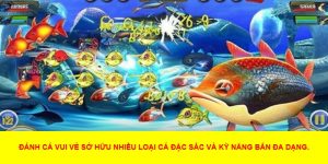 Mẹo Chơi Đánh Cá Vui Vẻ Hiệu Quả